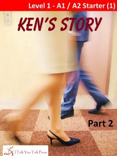 Ken’s Story Part 2