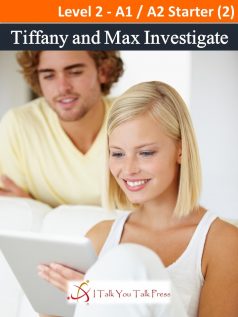Tiffany and Max Investigate