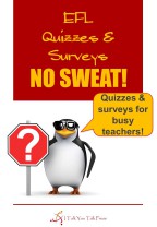 No Sweat! EFL Quizzes & Surveys