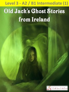 Old Jack’s Ghost Stories from Ireland