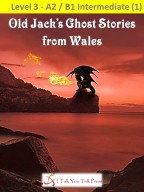 Old Jack’s Ghost Stories from Wales