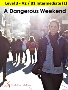 A Dangerous Weekend